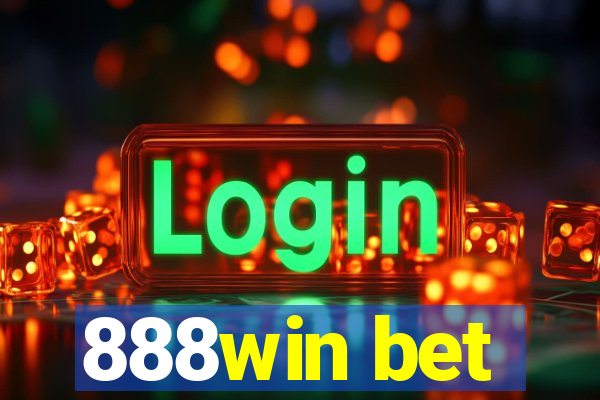 888win bet